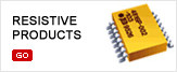 RESISTIVE PRODUCTS